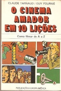 O cinema amador em 10 lições