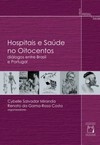 Hospitais e saúde no oitocentos: diálogos entre Brasil e Portugal