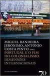 Portugal e o fim do colonialismo: dimensões internacionais