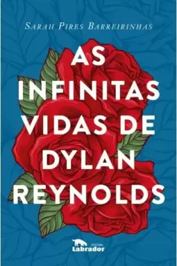 As infinitas vidas de Dylan Reynolds