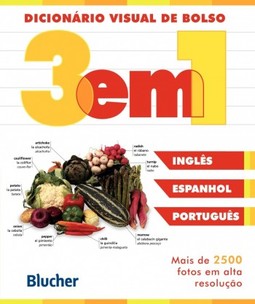Dicionário visual de bolso - 3 em 1: inglês/espanhol/português