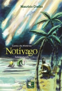 Notívago: contos de mistérios sobrenaturais