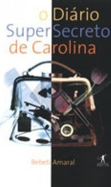 O Diário Super Secreto de Carolina