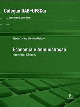 Economia e administração: conceitos básicos