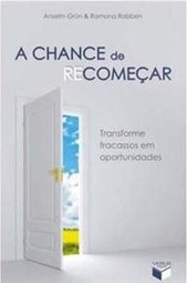 A Chance de Recomeçar