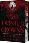 Two Twisted Crowns (Deluxe Limited Hardcover Edition): 2