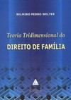 Teoria tridimensional do direito de família