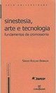 Sinestesia, Arte e Tecnologia: Fundamentos da Cromossonia