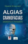 Algias craniofaciais: diagnóstico e tratamento