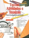 Textos, Atividades e Técnicas