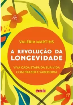 A revolução da longevidade