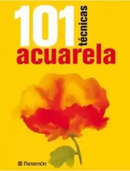 Acuarela - 101 Tecnicas