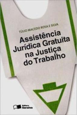 Assistência jurídica gratuita na justiça do trabalho