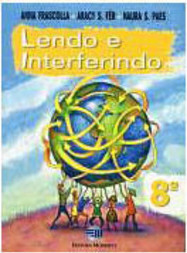 Lendo e Interferindo - 8 série - 1 grau