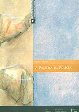 A Política da Polícia