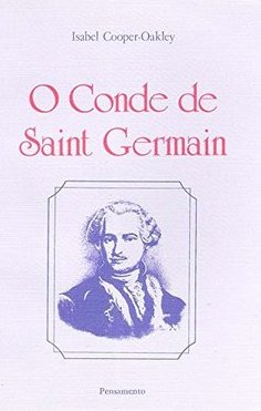 O Conde de Saint Germain: o Segredo dos Reis