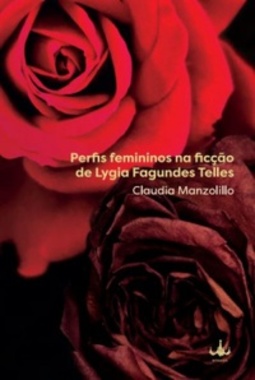 Perfis femininos na ficção de Lygia Fagundes Telles
