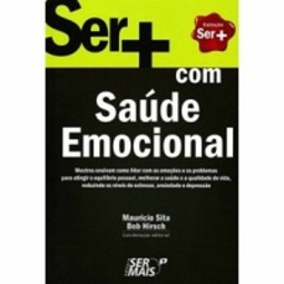 Ser+ com Saúde Emocional (Coleção Ser+)