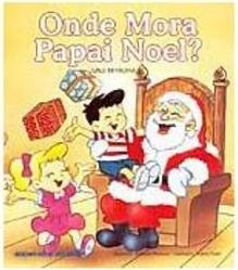 Onde Mora Papai Noel?