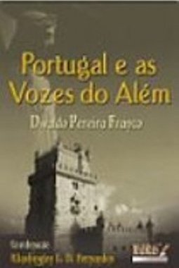 Portugal e as Vozes do Além