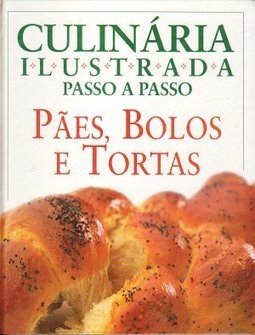Pães, Bolos e Tortas