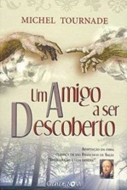 Amigo a Ser Descoberto, Um