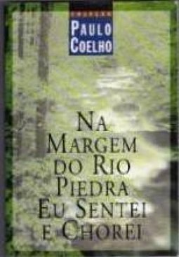 Na margem do Rio Piedra eu sentei e chorei