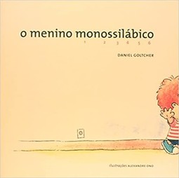 O menino monossilábico