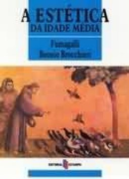 A Estetica da idade media