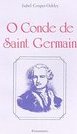 O Conde de Saint Germain: o Segredo dos Reis