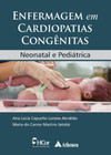 Enfermagem em cardiopatias congênitas: neonatal e pediátrica