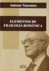 Elementos de Filologia Românica (Série Acadêmica)