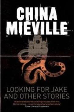 LOOKING FOR JAKE AND OTHER STORIES