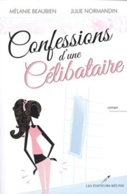 Confessions d'une célibataire #1