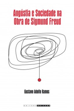Angústia e sociedade na obra de Sigmund Freud