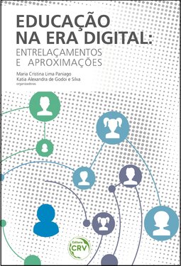 Educação na era digital: entrelaçamentos e aproximações