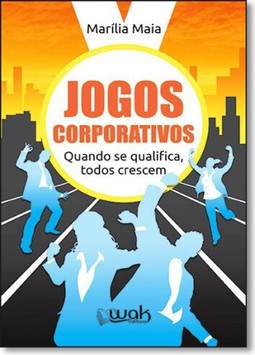 Jogos Corporativos - Quando Se Qualific, Todos Crescem