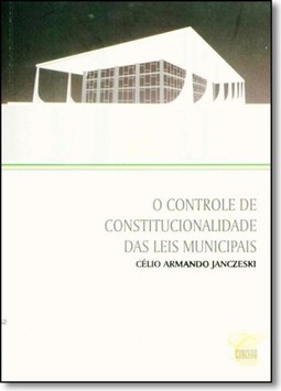 Controle de Constitucionalidade das Leis Municipais