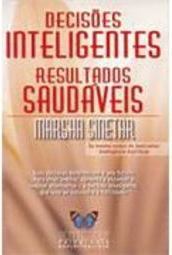 Decisões Inteligentes, Resultados Saudáveis