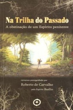 Na trilha do passado