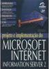 Projeto e Implementação do Microsoft Internet Info