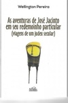 As aventuras de José Jacinto em seu redemoinho particular (1 #1)