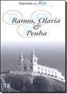 Ramos, Olaria e Penha