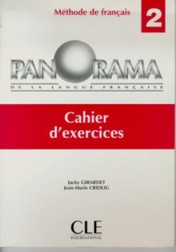 Panorama de la Langue Française: Cahier D´Exercices - 2 - IMPORTADO