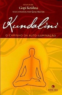 Kundalini: o Caminho da Auto-Iluminação