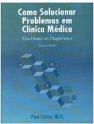 Como Solucionar Problemas em Clínica Médica