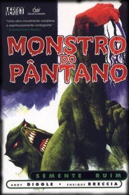 Monstro do Pântano: Semente Ruim