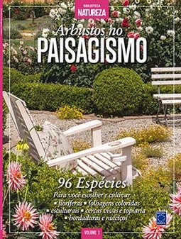 Especial natureza: arbustos no paisagismo