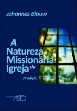 A Natureza Missionária da Igreja