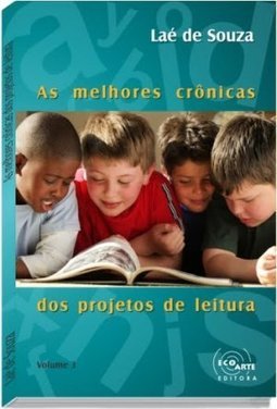 As melhores crônicas dos projetos de leitura - Volume 3